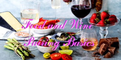 Food and Wine Pairing Basics